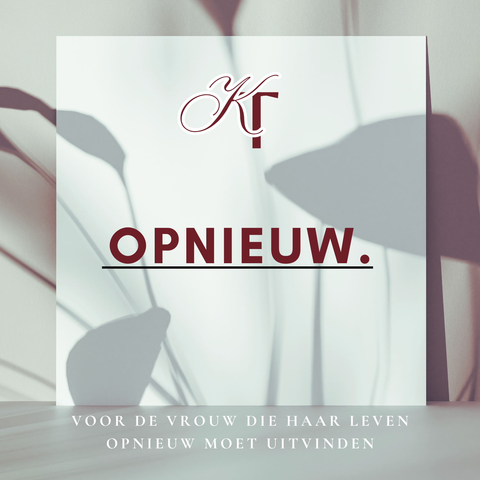 Opnieuw. — Voor de vrouw die haar leven opnieuw moet uitvinden